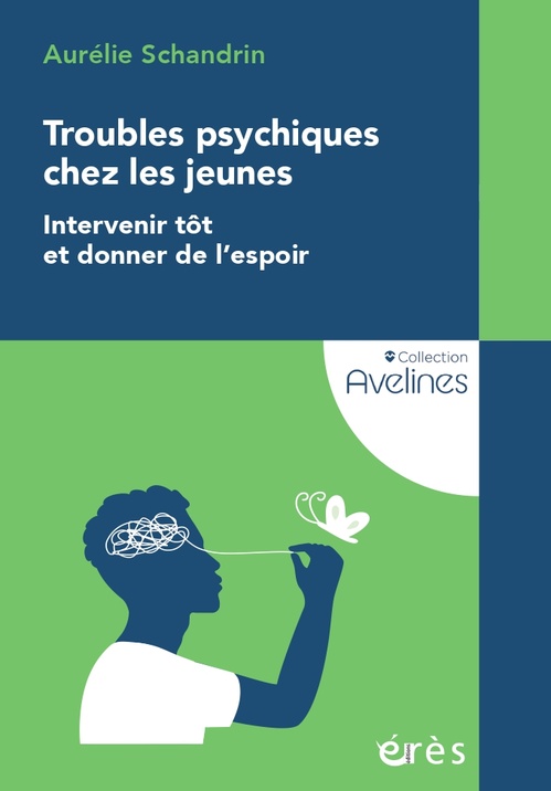 Couverture ebook de Troubles psychiques chez les jeunes, de Aurélie Schandrin