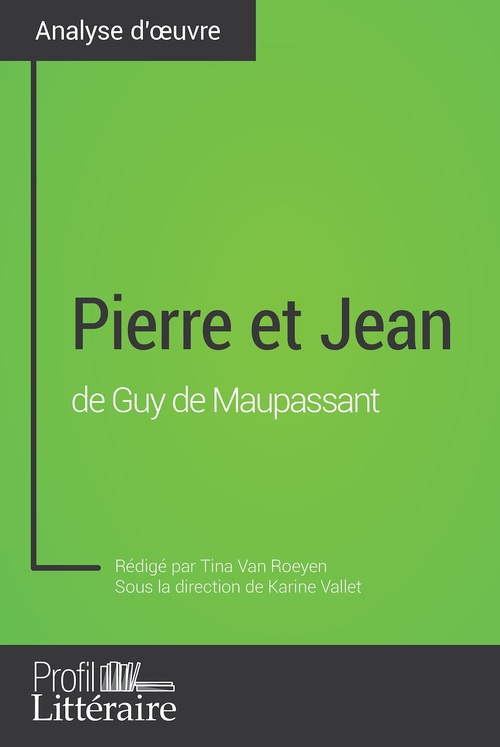 ebook cover of Pierre et Jean de Guy de Maupassant (Analyse approfondie), by Tina Van roeyen