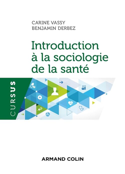 Couverture ebook de Introduction à la sociologie de la santé, de Benjamin Derbez, Carine Vassy