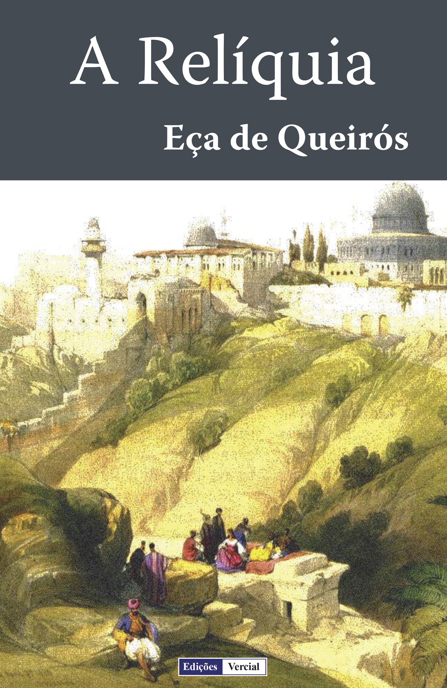 ebook cover of A Relíquia, by Eca De Queiros