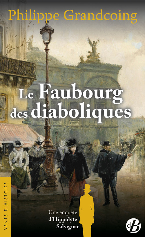 ebook cover of Le Faubourg des diaboliques - Une enquête d'Hippolyte Salvignac T2, by Philippe Grandcoing