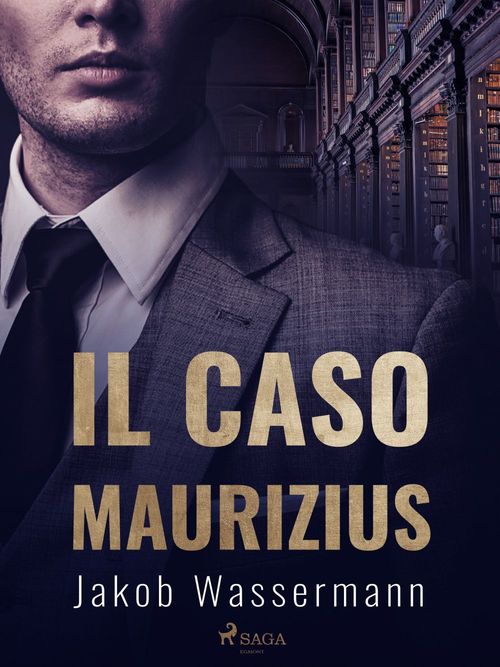 ebook cover of Il caso Maurizius, by Jakob Wassermann
