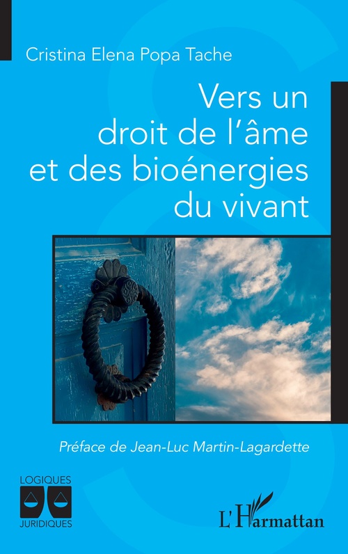 Couverture ebook de Vers un droit de l'âme et des bioénergies du vivant, de Cristina Elena Popa Tache