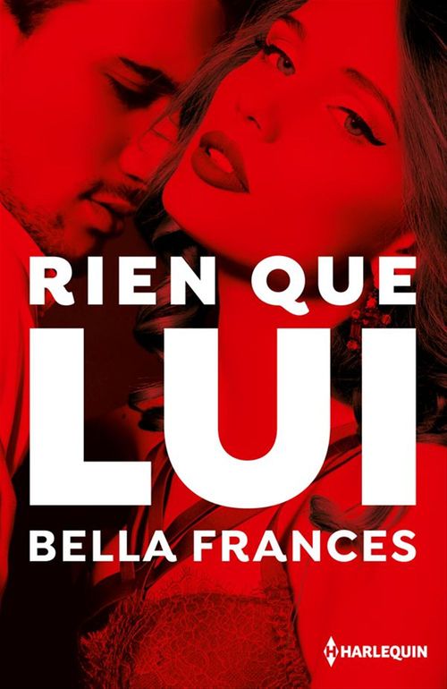 Couverture ebook de Rien que lui, de Frances Bella