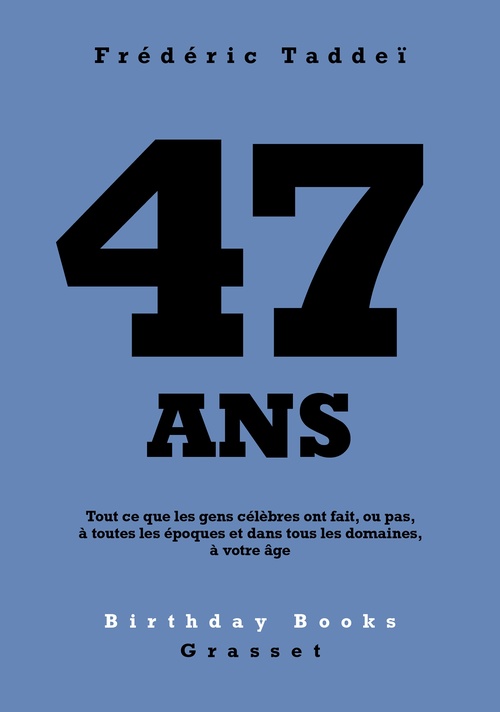 Couverture ebook de 47 ans, de Frédéric Taddeï