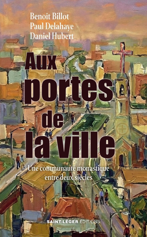 ebook cover of Aux portes de la ville, by Daniel Hubert, Benoît Billot, Paul Delahaye