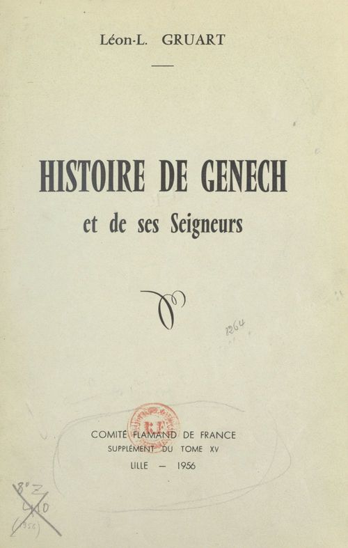 Couverture ebook de Histoire de Genech et de ses seigneurs, de Leon-L. Gruart