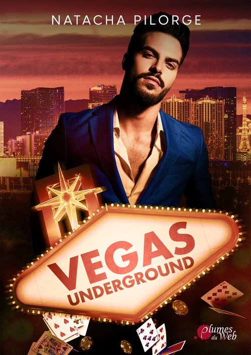 Couverture ebook de Vegas Underground, de Natacha Pilorge