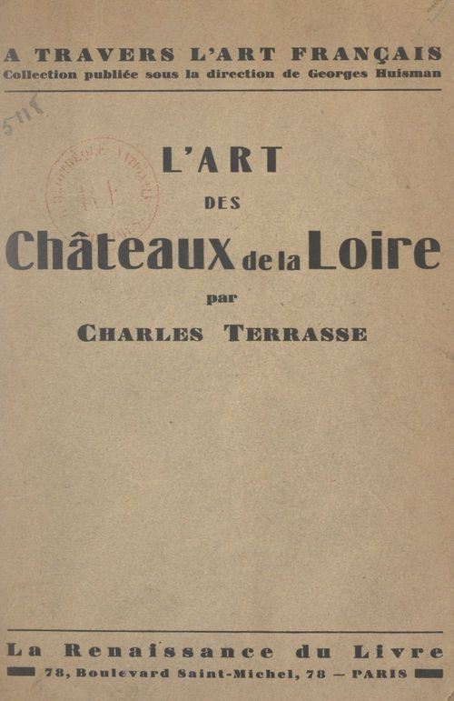 Couverture ebook de L'art des châteaux de la Loire, de Charles Terrasse