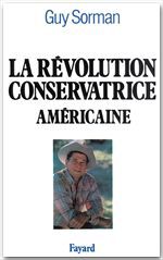 Couverture ebook de La Révolution conservatrice américaine, de Guy Sorman