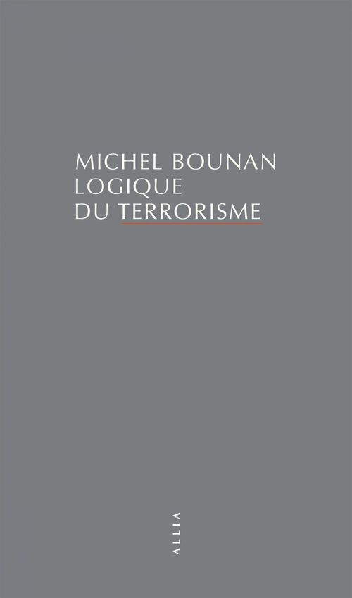 Couverture ebook de Logique du terrorisme, de Michel Bounan