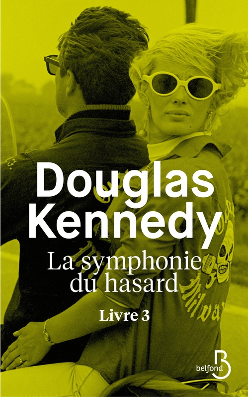 Couverture ebook de La symphonie du hasard Livre 3, de Douglas Kennedy