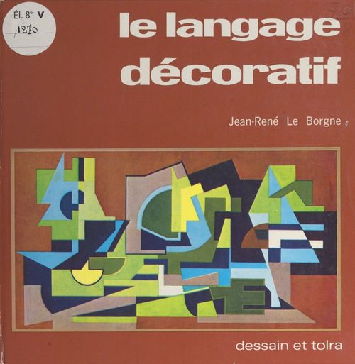 Couverture ebook de Le langage décoratif, de Jean-Rene Le Borgne