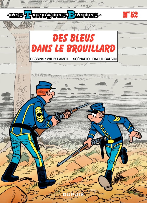 ebook cover of Les Tuniques Bleues - Tome 52 - Des bleus dans le brouillard, by Raoul Cauvin, Willy Lambil