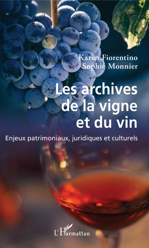 Couverture ebook de Les archives de la vigne et du vin, de Fiorentino, Monnier