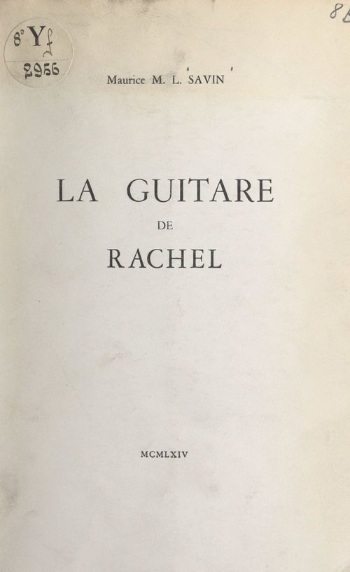 Couverture ebook de La guitare de Rachel, de Maurice M. L. Savin