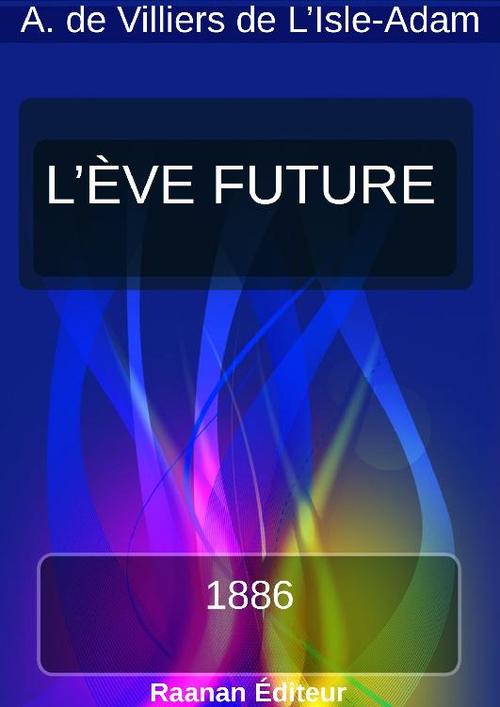 ebook cover of L´ÈVE FUTURE, by Auguste de Villiers de l'isle-adam