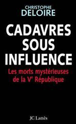 Couverture ebook de Cadavres sous influence, de Christophe Deloire