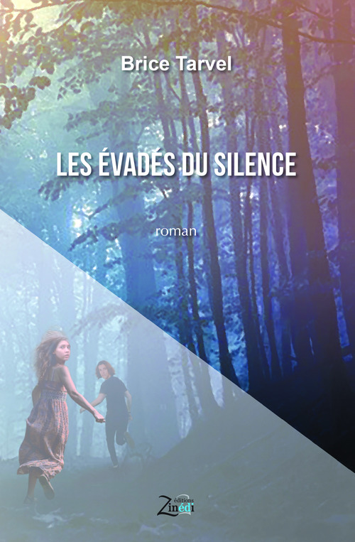 Couverture ebook de Les évadés du silence, de Brice Tarvel