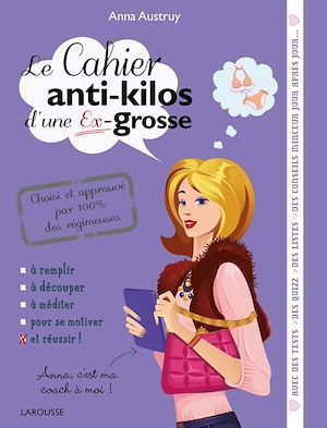 ebook cover of Le cahier anti-kilos d'une ex-grosse, by Anna Austruy
