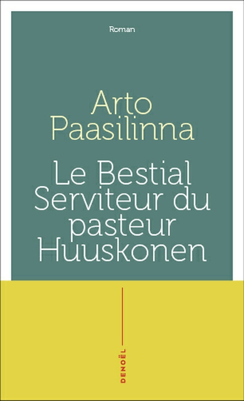 Couverture ebook de Le Bestial Serviteur du pasteur Huuskonen, de Arto Paasilinna