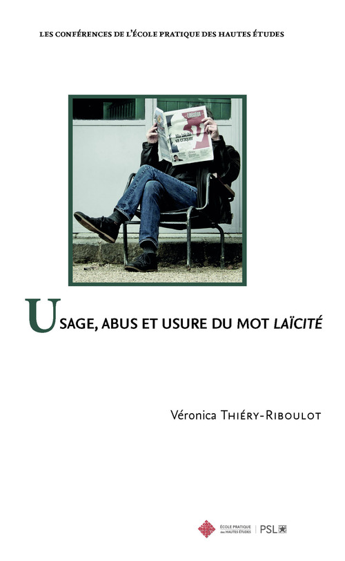 Couverture ebook de Usage, abus et usure du mot laïcité, de Véronica Thiéry-Riboulot