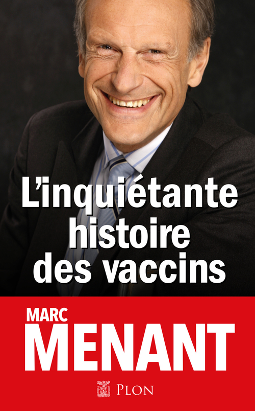 Couverture ebook de L'Inquiétante histoire des vaccins, de Marc Menant