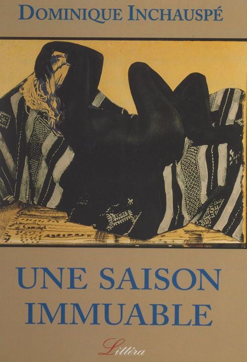 ebook cover of Une saison immuable, by Dominique Inchauspé