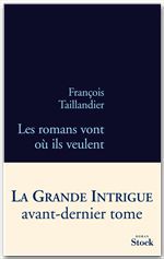 Couverture ebook de Les romans vont où ils veulent, de François Taillandier