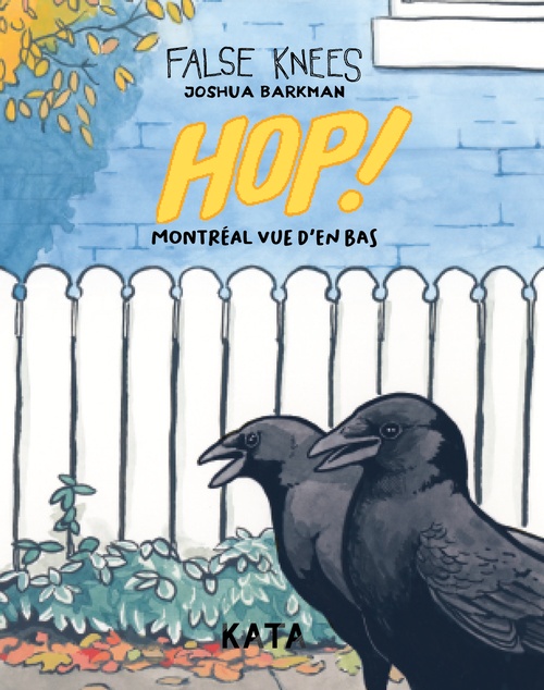 ebook cover of Hop! Montréal vue d'en bas, by Joshua Barkman