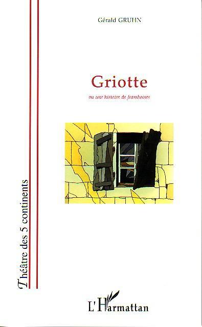 ebook cover of Griotte, by Gérald Gruhn