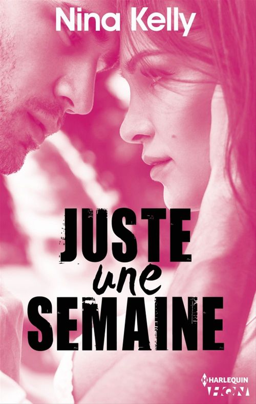 ebook cover of Juste une semaine, by Nina Kelly