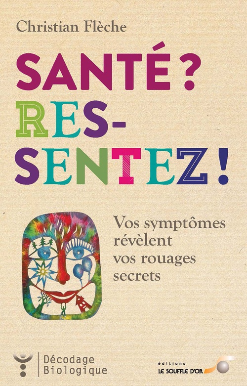 Couverture ebook de Santé ? Ressentez !, de Christian Flèche