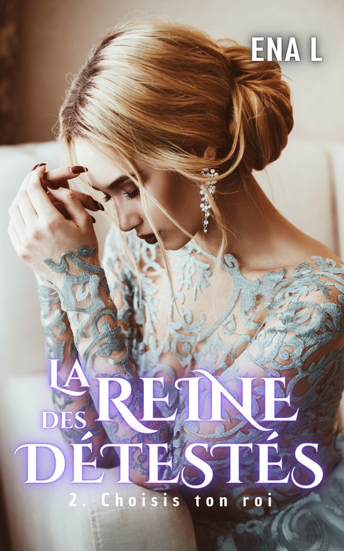 Couverture ebook de La reine des détestés, de Ena L