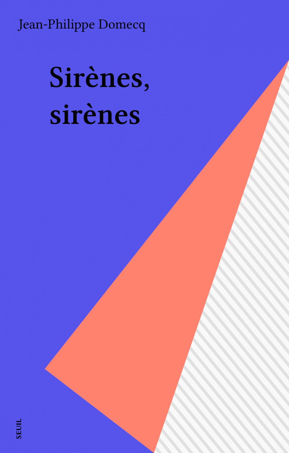 Couverture ebook de Sirènes, sirènes, de Domecq Jean-Philippe