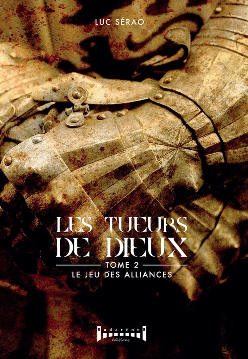 Couverture ebook de Les tueurs de Dieux - Tome 2, de Luc Serao