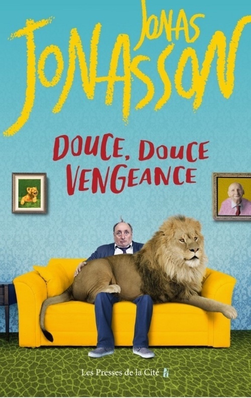 ebook cover of Douce, douce vengeance, by Jonas Jonasson