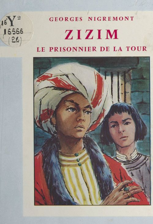 ebook cover of Zizim, le prisonnier de la Tour, by Georges Nigremont