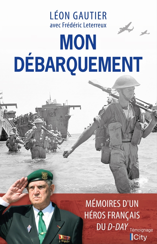Couverture ebook de Mon Débarquement, de Léon Gautier, Frédéric Leterreux