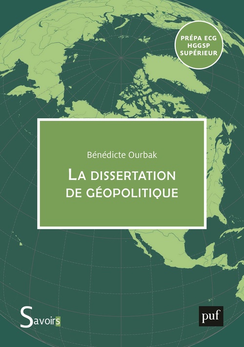 Couverture ebook de La dissertation de géopolitique, de Bénédicte Ourbak