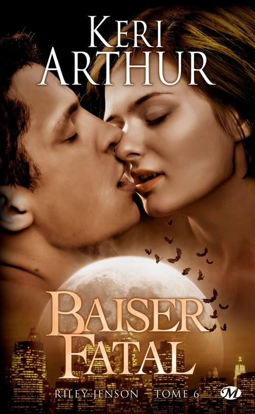 ebook cover of Riley Jenson, T6 : Baiser fatal, by Keri Arthur