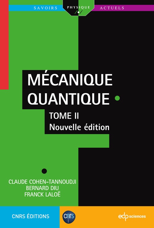 Couverture ebook de Mécanique Quantique - Tome 2, de Claude Cohen-Tannoudji, Bernard Diu, Franck Laloë