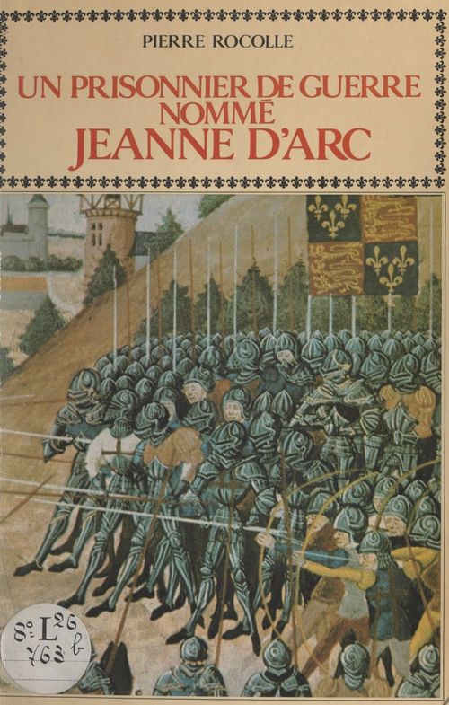 ebook cover of Un prisonnier de guerre nommé Jeanne d'Arc, by Pierre Rocolle