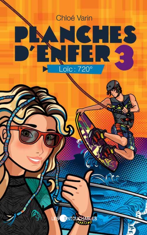 ebook cover of Planches d'enfer 3 : Loïc : 720°, by Chloé Varin
