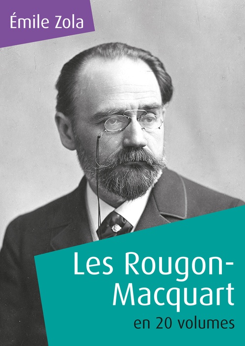 Couverture ebook de Les Rougon-Macquart en 20 volumes, de Emile Zola