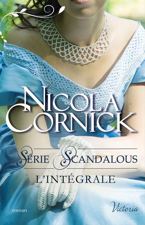 ebook cover of L'intégrale ''Scandalous, by Nicola Cornick