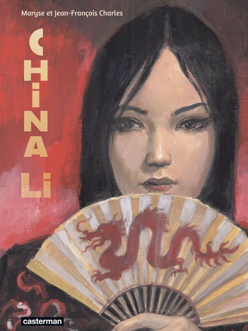 ebook cover of China Li (L'Intégrale), by Maryse Charles, Jean-françois Charles