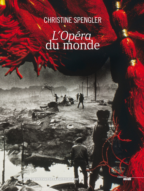 ebook cover of L'Opéra du monde, by Christine Spengler