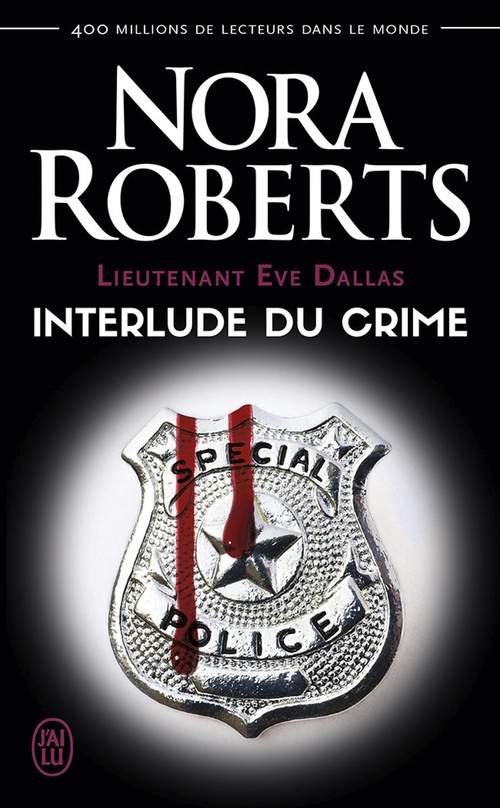 ebook cover of Lieutenant Eve Dallas (Tome 12.5) - Interlude du crime, by Nora Roberts
