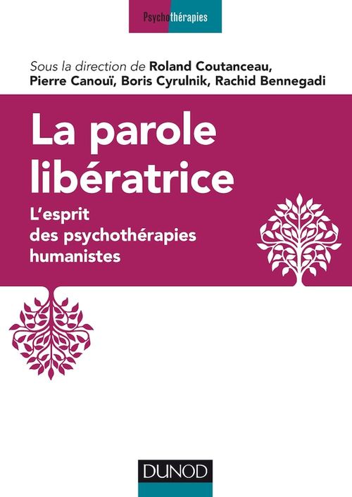 ebook cover of La parole libératrice, by Rachid Bennegadi, Pierre Canoui, Roland Coutanceau, Boris Cyrulnik